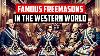 Famous Freemasons In The Western World