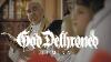 God Dethroned Illuminati Official Video