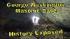 The Mystery And History Of The George Washington Masonic Cave