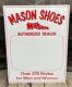 Vintage Mason's Shoes Store Shop Authorized Dealer Advertising Metal Sign